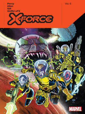 cover image of X-Force By Benjamin Percy, Volume 6